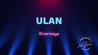 Ulan  Rivermaya  Karaoke [upl. by Brigitte149]