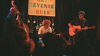 Erie Canal  Dieter van der Westen Groove Trio  Het Zevende Huis Gorinchem [upl. by Rancell]