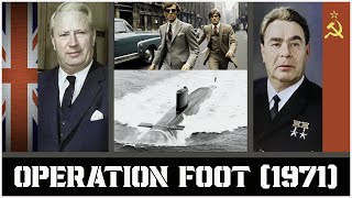 Operation Foot  The British MI5 takedown of the Soviet KGB in Britain  1971 [upl. by Maller]