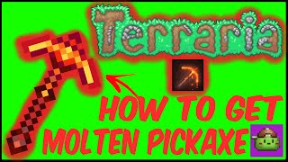 How To Get The Molten Pickaxe In Terraria  Terraria 1449 [upl. by Vidal]