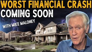 Greatest Financial Crisis And Housing Market Crash In History 2024  With Mike Maloney [upl. by Akirehc]