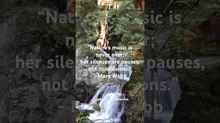 “Natures music is never over her silences are pauses not conclusions”  Mary Webb [upl. by Oicnedurp]