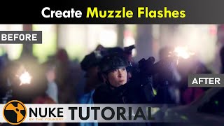 Nuke Compositing Creating Muzzle Flashes Tutorial  VFX  VisualFXExplorers [upl. by Jonas]