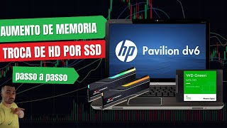 HP troca de hd por ssd e upgrade nas memorias [upl. by Anzovin741]