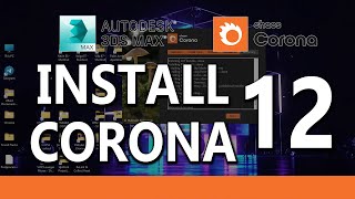 How to Install Corona Renderer 12 [upl. by Otsuj]