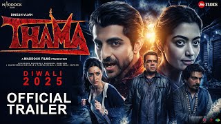 Thama  Official Trailer  Ayushmann Khurrana  Rashmika  Nawazuddin  Maddock Films  Concept [upl. by Chatterjee]