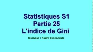 Statistique S1 partie 25 quot lindice de Gini lindice de concentration quot [upl. by Lemahs836]