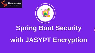 How to Secure Spring Boot application configs with Jasypt Encrypt amp decrypt sensitive data easily [upl. by Rogovy772]