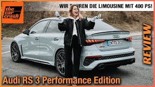 Audi RS 3 Performance Edition 2023 Wir fahren die Limousine mit 400 PS Fahrbericht  Review  RS3 [upl. by Annawat688]