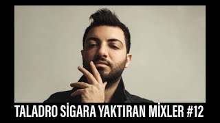 Taladro Sigara Yaktıran Mixler 12 [upl. by Haliehs734]