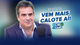 Ciro Nogueira Vem mais calote aÃ­ [upl. by Ataynek]