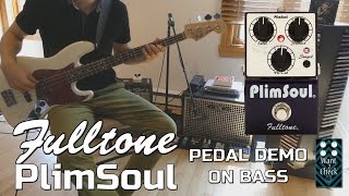 Fulltone Plimsoul Pedal Demo for Bass  Want 2 Check [upl. by Cahn711]