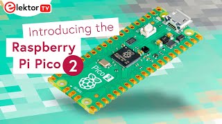 Introducing the Raspberry Pi Pico 2 [upl. by Nickelsen]