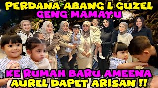 AUREL DAPET ARISAN GENG MAMAYU AMEENA ABANG L GUZEL HEBOH MAIN BARENG [upl. by Annahsat]