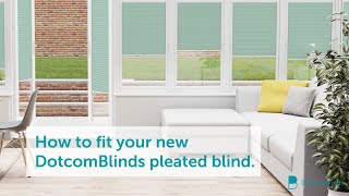 How To Install BracketFree Pleated Blinds from DotcomBlinds [upl. by Ellerahs660]