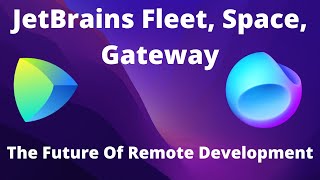 JetBrains HUGE NEWS Fleet IDE amp The Future of Remote Development [upl. by Fachan]