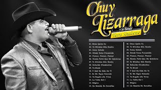 Chuy Lizárraga Y Su Banda Tierra Sinaloense 15 Grandes Éxitos  Mix Para Pistear [upl. by Vedetta]