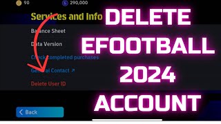 How to Delete eFootball 2024 Account Permanently EASY [upl. by Amre]