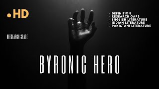 Byronic Hero and Research gaps [upl. by Tichon]