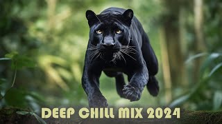 XxX  Deep Chill Mix 2024 🌴 Dj Goja 🌴 Suleymer 🌴 001 [upl. by Eniroc]