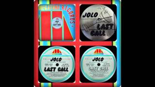 JOLO  LAST CALL VOCAL INSTRUMENTAL DUB 1984 [upl. by Daisy]