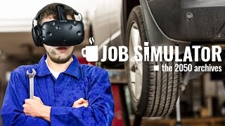 NYUGALOM MINDENT MEGOLDUNK  Job Simulator  HTC Vive [upl. by Ylluz]