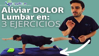 ALIVIAR DOLOR LUMBAR o LUMBAGO en 3 EJERCICIOS muy EFECTIVOS  CORE  Fisioterapia  Fisiolution [upl. by Dielu]