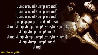 House of Pain  Jump Around Lyrics [upl. by Takara]