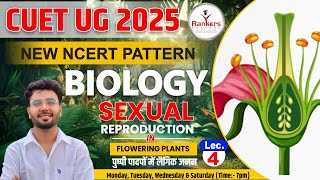 Reproduction in Flowering Plants  HindiEnglish  Lec5  Biology  CUET UG 2025  Rankers Educare [upl. by Uon108]