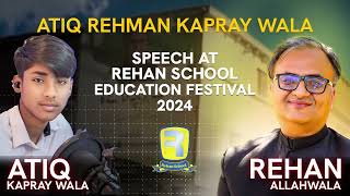 quotI Want To Do Online Businessquot Atiq Kapraywala Speech at Rehan School Education Festival [upl. by Olsen534]