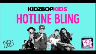 KIDZ BOP Kids  Hotline Bling KIDZ BOP 31 [upl. by Abrahams79]