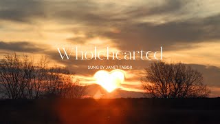 Wholehearted Song and Lyrics [upl. by Umberto116]