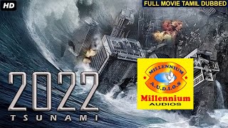 2022 TSUNAMI  Tamil Dubbed Hollywood Movies  Full Movie  Hollywood Action Movies In Tamil  HD [upl. by Aneehsirk]