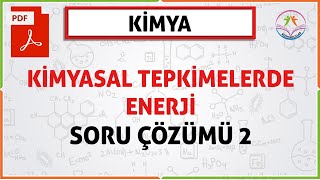 KİMYASAL TEPKİMELERDE ENERJİ SORU ÇÖZÜMÜ 22020 AYT YENİ MÜFREDAT [upl. by Anuqahs]