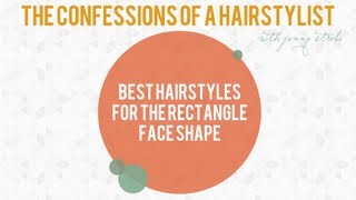 Best Hairstyles for the Rectangle Face Shape [upl. by Allicserp]