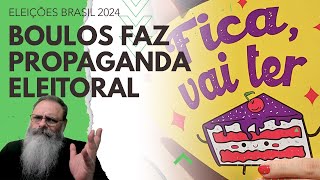 SE FOSSE de DIREITA seria PROPAGANDA ELEITORAL ANTECIPADA com INELEGIBILIDADE mas é só O BOULOS [upl. by Marje]