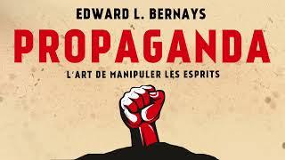 Propaganda L’art de manipuler les esprits Edward Bernays Livre audio gratuit [upl. by Yekcim]