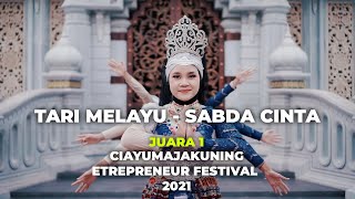 JUARA 1 LOMBA VIDEO TARI DAERAH ISLAMI CIAYUMAJAKUNING BICEF 2021  TARI MELAYU  SABDA CINTA [upl. by Maje876]