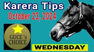 KARERA TIPS amp ANALYSIS by guceschoice OCTOBER 23 2024  racing at METRO TURF starts 5 PM [upl. by Hubey]