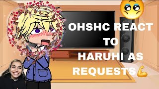 Ohshc reacts to haruhi as  FULL VIDread desc🙏2 [upl. by Dry]