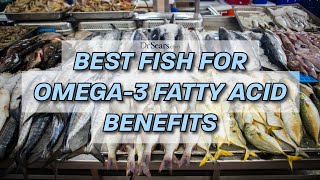 Best Fish For Omega3 Benefits [upl. by Cud]