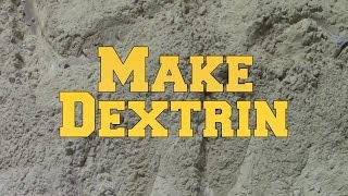 Make Dextrin Natural Glue for Fireworks [upl. by Lowery]