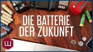 Die Batterie der Zukunft [upl. by Koblas342]