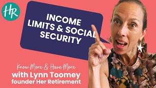 Income Limits amp Social Security her retirement [upl. by Nalim489]