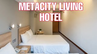 METACITY LIVING HOTEL [upl. by Nwahsd]