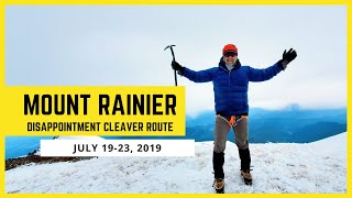 Climb of Mount Rainier via the Disappointment Cleaver Route [upl. by Atoiganap]