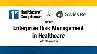 Enterprise Risk Management in Healthcare [upl. by Mateusz]