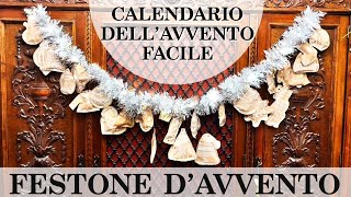 Calendario dellAvvento FACILISSIMO IL FESTONE DELL AVVENTO Natale Arte per Te [upl. by Thurston]