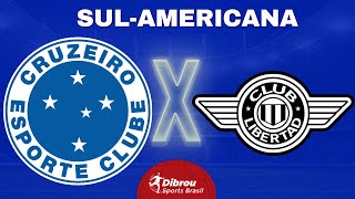 CRUZEIRO X LIBERTAD AO VIVO SULAMERICANA DIRETO DO MINEIRÃO  QUARTAS DE FINAL  NARRAÇÃO [upl. by Crary]