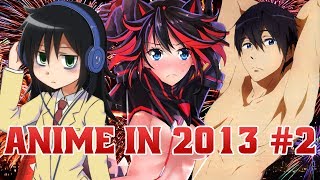 AZ Anime in 2013 Part 2 [upl. by Yar]